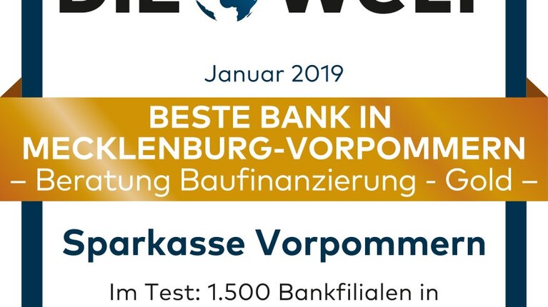 Sparkasse Vorpommern mit „DIE WELT“- Qualitätssiegel „Beste Bank in Mecklenburg-Vorpommern Beratung Baufinanzierung Gold“ ausgezeichnet