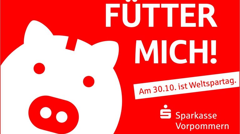 Am 30.10. ist Weltspartag! Es ist Zeit, das Sparschwein zu füttern.